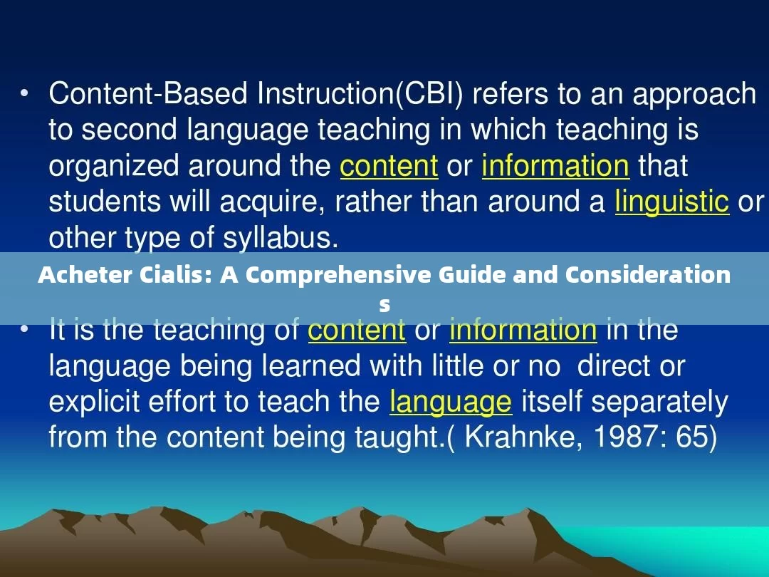 Acheter Cialis: A Comprehensive Guide and Considerations