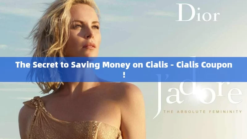 The Secret to Saving Money on Cialis - Cialis Coupon!