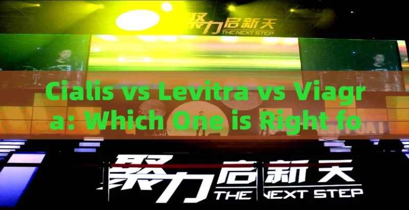 Cialis vs Levitra vs Viagra: Which One is Right for You?The Ultimate Showdown: Cialis, Levitra, and Viagra - Which One Reigns Supreme in the Battle Against Erectile Dysfunction?