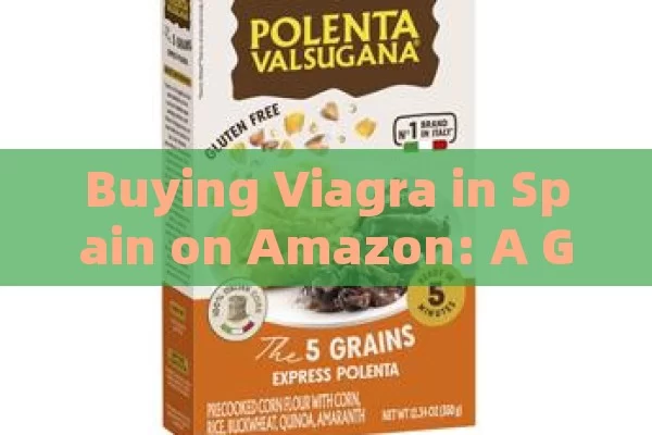 Buying Viagra in Spain on Amazon: A Guide