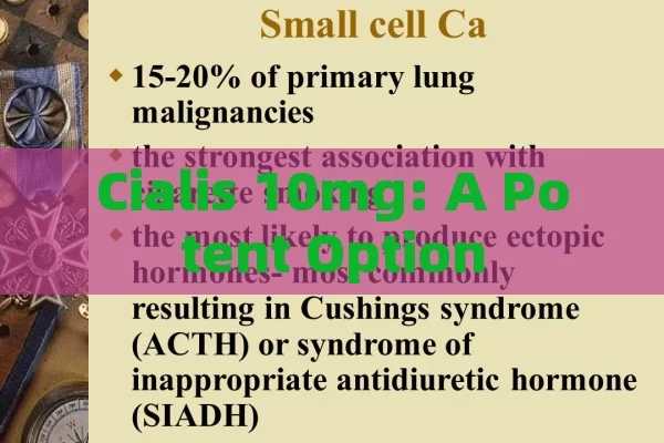 Cialis 10mg: A Potent Option