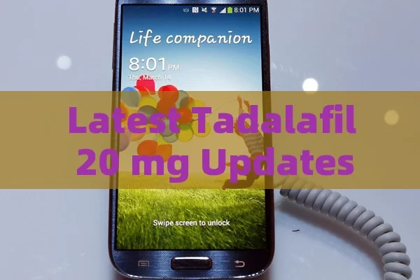 Latest Tadalafil 20 mg Updates and Pricing in Spain